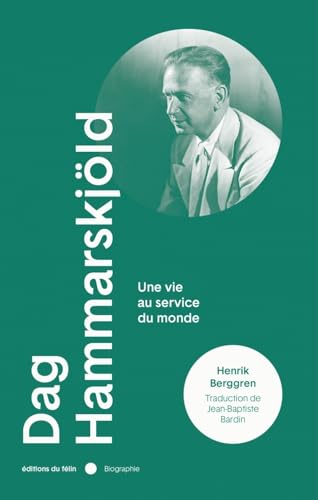 Dag Hammarskjold - Une vie au service du monde von DU FELIN